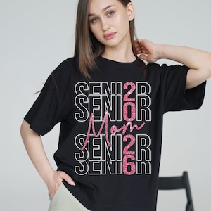 Senior Mom SVG PNG, Class of 2026 Svg Png, Graduation 2026 SVG, Senior Shirt Design, Senior Graduation Sublimation, Class of 2026 Mom Gift