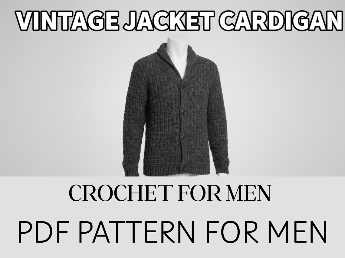 Mens Cardigan Crochet Pattern for Men PDF – Oversized Jacket Cardigan ...