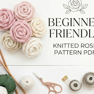 Easy Knitted Flower Rose  Pattern | Beginner Friendly (PDF Pattern)-Knitted rose tutorial