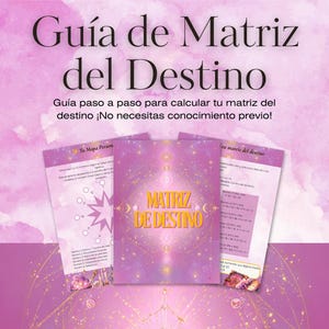 Op de afbeelding: Een Spaanstalige gids getiteld "Guía de Matriz del Destino" met een paars en goud ontwerp. De gids biedt stapsgewijze instructies voor het berekenen van je bestemmingsmatrix. De afbeelding toont de gids open met verschillende pagina's.