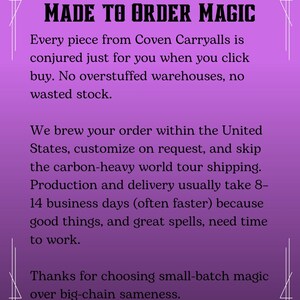 May include: A purple graphic with the text "MADE TO ORDER MAGIC" in a bold, stylized font. The text below describes custom-made items, made in the United States, and the production time. The image has a decorative border.