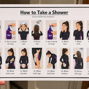 May include: A printed guide titled "How to Take a Shower" with 16 illustrated steps. The guide shows a person washing different body parts, including hair, face, and legs. The text includes instructions and the name of the creator.