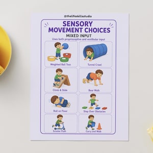 May include: A sensory movement choices poster with illustrations of activities like weighted ball toss, tunnel crawl, and scooter push. The poster has a purple border and text that reads "Sensory Movement Choices Mixed Input". A yellow cup and saucer are in the top left corner.