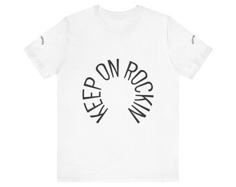 Keep On Rockin T-Shirt | Circular Text Graphic Tee