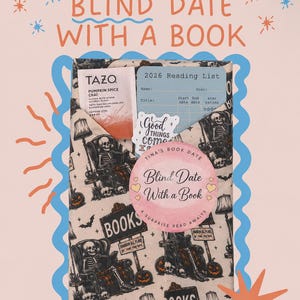 May include: A wrapped book package featuring a skeleton-themed pattern, a Tazo Pumpkin Spice Chai tea bag, a 2026 Reading List card, and a sticker that says Good things come to those who read. A circular label reads Tina's Book Date Blind Date With a Book.