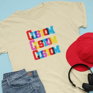 Custom Shirt - Choose Your Font, Color & Style | Personalized T-Shirt | Custom Quote Shirt | Design Your Own Shirt | Gift for Her or Him