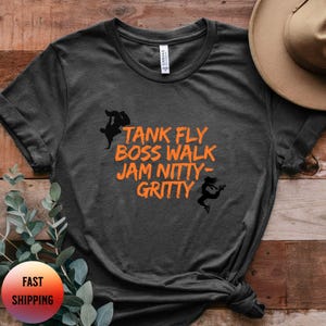 Music Lyric T-Shirt, Tank Fly Boss Walk Jam Nitty-Gritty, 90s Urban Style Tee, Statement Unisex Shirt, Gift for Music Fans, Street Vibe Tee