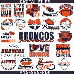 20 Files,Broncos svg,Broncos png,Broncos bundle,Broncos Football,Love Broncos,Clip Art, Cricut,Layered File,Instant Download,Football Team