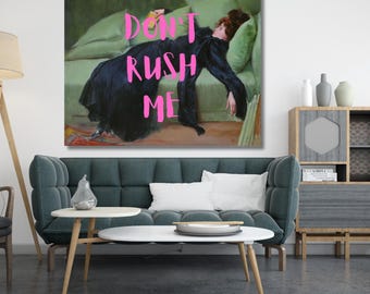 Don't Rush Me Altered Art Portrait, Girly Leinwand Wandkunst, trendige Galerie Wandbild, Pink Graffiti Poster, Frau Poster, Wohnkultur, Geschenk 545AB