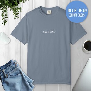 T-shirt minimaliste Amor Fati, chemise Philosophy, couleurs confortables Blue Jean