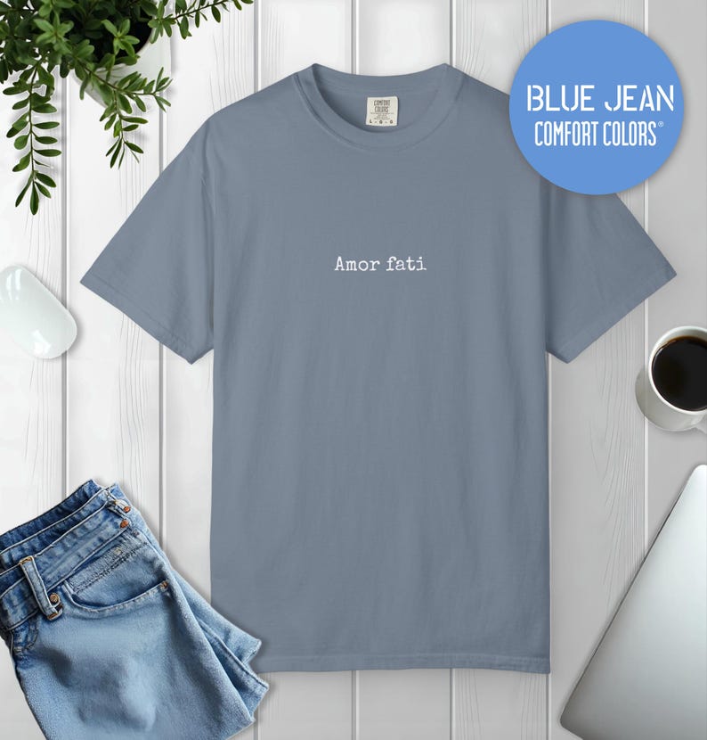 T-shirt minimaliste Amor Fati, chemise Philosophy, couleurs confortables Blue Jean