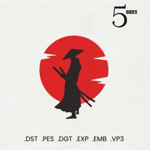 May include: A black silhouette of a samurai warrior stands before a red sun, with a straw hat and two swords. The image is set against a white background, with the text "5 Sizes" and file extensions .DST .PES .DGT .EXP .EMB .VP3.