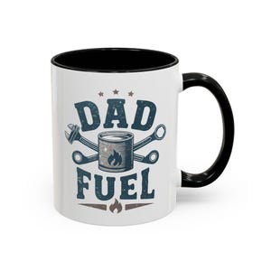 Coffee Mug, Dad Fuel Mug, Gift for Dad, Funny Dad Mug, Father&#39;s Day Gift, Dad Birthday Present