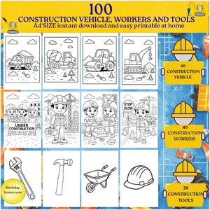 May include: A4-sized printable coloring book featuring construction vehicles, workers, and tools. Includes images of a dump truck, cement mixer, and crane. The text reads "Construction Vehicle, Workers and Tools". Contains 100 pages.