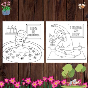 May include: Two black and white illustrations on a wooden background. One shows a person in a bath with flowers, the text reads "Rest is Productive." The other shows a person stretching, with the text "I Honor My Body."