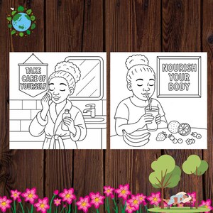 May include: Two black and white illustrations on a wooden background. One shows a person in a bathrobe applying skincare with the text "TAKE CARE OF YOURSELF". The other shows a person drinking a beverage with fruit and the text "NOURISH YOUR BODY".