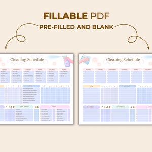 May include: Two printable cleaning schedule templates with pastel colors. The top text reads "FILLABLE PDF PRE-FILLED AND BLANK". Each schedule is divided into days of the week and includes sections for daily, weekly, and monthly tasks. The title "Cleaning Schedule" is at the top.