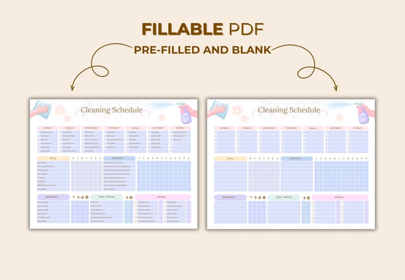 May include: Two printable cleaning schedule templates with pastel colors. The top text reads "FILLABLE PDF PRE-FILLED AND BLANK". Each schedule is divided into days of the week and includes sections for daily, weekly, and monthly tasks. The title "Cleaning Schedule" is at the top.
