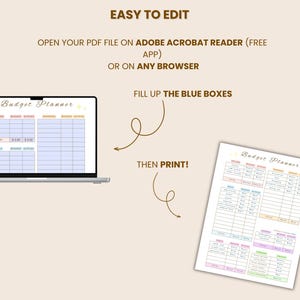 May include: A digital budget planner displayed on a laptop and printed on paper. The text "Budget Planner" is visible. Instructions include "Easy to Edit," "Fill up the blue boxes," and "Then Print!"