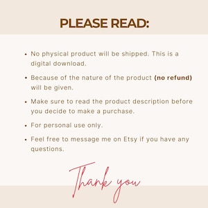 May include: A beige digital download notice with brown text that reads "PLEASE READ:" followed by bullet points about the product, including no refunds and personal use only. The words "Thank you" are written in pink script at the bottom.