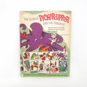 May include: The cover of a children's book titled "The Purple Picker-Upper and His Friends". The cover features a purple octopus with a friendly face and a panda bear. The book is illustrated with colorful drawings and includes 16 pages of stories, songs, and poems.