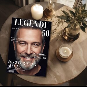 May include: A magazine titled "LEGENDE 50" with a man's portrait on the cover, surrounded by candles and a small plant arrangement. The magazine cover features the text "KLASSISCH & ZEITLOS" and "50. GEBURTSTAG AUSGABE".