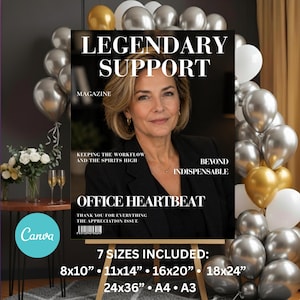 Puede incluir: Una portada de revista titulada LEGENDARY SUPPORT con una mujer profesional en blazer negro. El texto incluye KEEPING THE WORKFLOW AND THE SPIRITS HIGH, BEYOND INDISPENSABLE, OFFICE HEARTBEAT y THE APPRECIATION ISSUE. Tamaños: 8x10, 11x14, 16x20, 18x24, 24x36, A4, A3.