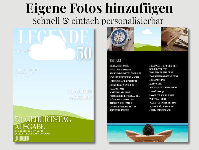 May include: A magazine cover design with the headline "Eigene Fotos hinzuf&uuml;gen" and the text "Schnell & einfach personalisierbar." The cover features a blue sky, a white cloud, and the number 50. The magazine is a 50th birthday edition.