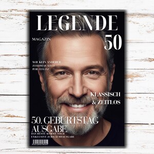 May include: Magazine cover featuring a smiling man with a gray beard. The magazine title is "LEGENDE" with the number "50" prominently displayed. Text includes "KLASSISCH & ZEITLOS" and "50. GEBURTSTAG AUSGABE". The background is black.