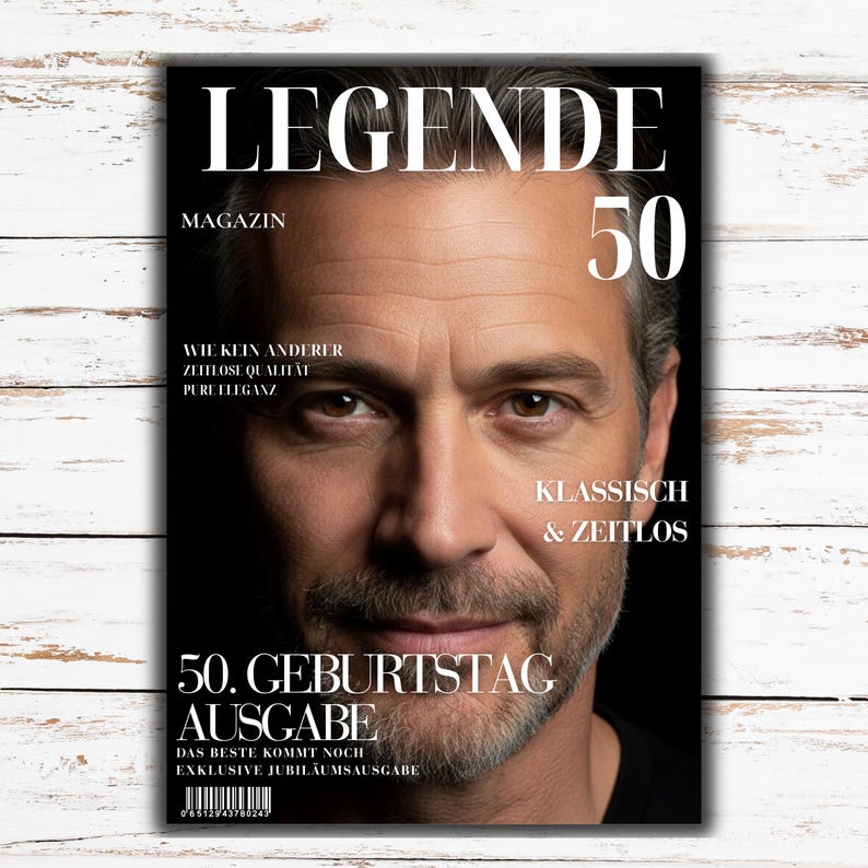 Puede incluir: Una portada de revista titulada LEGENDE 50 con el retrato de una persona de cabello gris&aacute;ceo y barba. El texto incluye WIE KEIN ANDERER, ZEITLOSE QUALIT&Auml;T, PURE ELEGANZ, KLASSISCH & ZEITLOS, 50. GEBURTSTAG AUSGABE y DAS BESTE KOMMT NOCH.