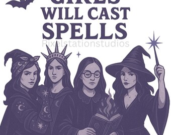 Girls Will Cast Spells | Feminist Witch Wall Art | Vintage Empowerment Print | Digital Download PNG Grils Will Be Girls Halloween Women Png