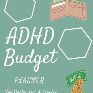 Op de afbeelding: Een illustratie van een ADHD Budget Planner voor barmannen en service medewerkers. Het ontwerp toont een lichtbruine portemonnee met een biljet van 100 euro, witte geometrische vormen en de tekst "ADHD Budget Planner". Een groene banner luidt "Budget for Success".