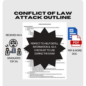 May include: A study guide titled "Conflict of Law Attack Outline" with a checklist to distill information for exams. Includes a PDF and Word Doc. The image also shows a law school graphic and the text "Graduated Top 3%."
