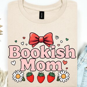 Bookish Mom T-Shirt, Funny Reading Tee, Book Lover Mom T-Shirt, Bibliophile Mom Shirt, Mom Life Tee Gift, Bookish TShirt, Gilft for Bookworm
