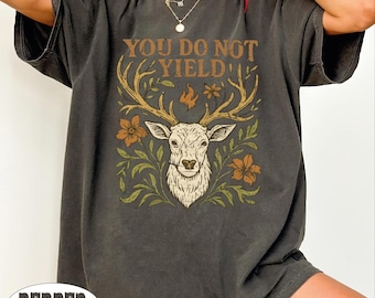 You Do Not Yield Shirt, Deer Antler Tee, Rustic Nature T Shirt, Western Boho Tee, Feminist Quote Shirt, Cottagecore Style Tee