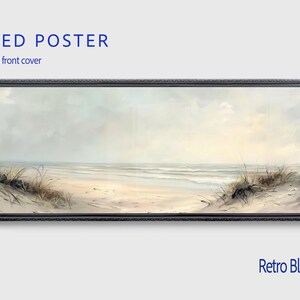 May include: A panoramic framed poster with a black frame and a plexiglass front cover. The artwork depicts a coastal beach scene with sand dunes, tall grasses, and a calm ocean under a soft, cloudy sky. The text reads FRAMED POSTER, With Plexiglass front cover, and Retro Black Framed.