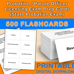 May include: A stack of white flashcards with the words "Probation / Parole Officer Licensing Exam Prep Cards" and "500 FLASHCARDS" in orange and blue text. The cards have terms like "Probation," "Parole," and "Revocation." The bottom right corner says "PRINTABLE DIGITAL DOWNLOAD."