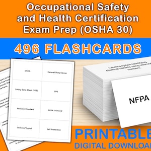 May include: Image of flashcards for Occupational Safety and Health Certification Exam Prep (OSHA 30). The image shows a stack of 496 flashcards with key terms like OSHA, PPE, and NFPA Diamond. The words "PRINTABLE DIGITAL DOWNLOAD" are also visible.