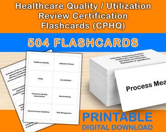 Healthcare Quality & Utilization Review Certification Flashcards | 504 Digital Study Cards | CPHQ Exam Prep PDF