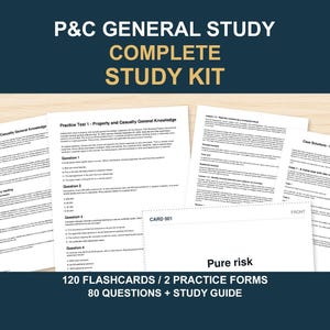 May include: A P&C General Study Complete Study Kit featuring a study guide, two practice forms, and 120 flashcards. The documents include Property and Casualty General Knowledge text, practice questions, case solutions, and a flashcard labelled CARD 001.