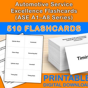 May include: A stack of 510 flashcards for automotive service excellence, ASE A1-A8 series. The cards are white with black text, including terms like "Cylinder Block" and "Timing Chain." The image also includes the text "PRINTABLE DIGITAL DOWNLOAD."