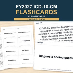 Op de afbeelding: Een set van 80 FY2027 ICD-10-CM flashcards met printbaar en digitaal studiemateriaal. De kaarten tonen medische codeerterminologie, waaronder termen als Diagnosis coding question, Inpatient procedure system en Observation status.
