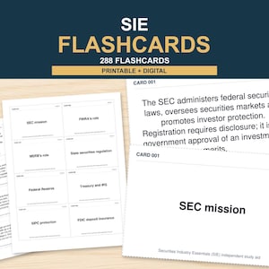 May include: A set of 288 SIE flashcards for study, featuring white rectangular cards with black text. The cards display topics like SEC mission, FINRA's role, and MSRB's role. The header text reads SIE FLASHCARDS 288 FLASHCARDS PRINTABLE + DIGITAL.