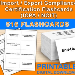 May include: A stack of 516 flashcards for import/export compliance certification, with the text "Import / Export Compliance Certification Flashcards (ICPA / NCIT)". The cards include topics like Export Administration Regulations and End-Use Control.