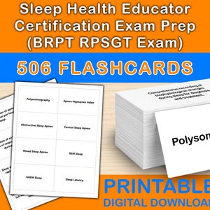 May include: A stack of 506 flashcards for Sleep Health Educator Certification Exam Prep (BRPT RPSGT Exam). The cards are white with black text, including terms like "Polysomnography" and "Apnea-Hypopnea Index." The image also includes the text "PRINTABLE DIGITAL DOWNLOAD."