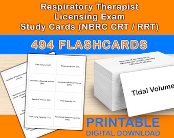 Respiratory Therapist Licensing Exam Study Cards | 494 Digital Flashcards | NBRC CRT & RRT Test Prep Printable Pdf