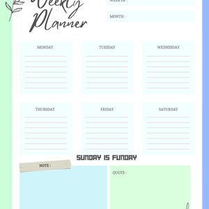 May include: A weekly planner with a gradient blue and green background. The planner includes sections for each day of the week, with space to write notes and quotes. The text "Weekly Planner" is at the top.