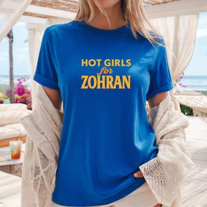 Hot Girls for Zohran Tee, Zohran for NYC, Zohran Mamdani, Vote Zohran, Zohran for Mayor, Zohran Shirt, Democratic Socialists of America