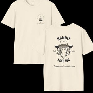 Evermore Ranch - Bandit Like Me Tee