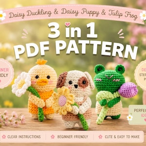 May include: A crochet PDF pattern for three amigurumi animal toys: a duckling, puppy, and frog. The image displays the finished toys holding flowers. Text includes "Beginner Friendly" and "Cute & Easy to Make."